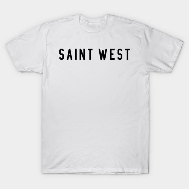 Saint West T-Shirt by hothippo